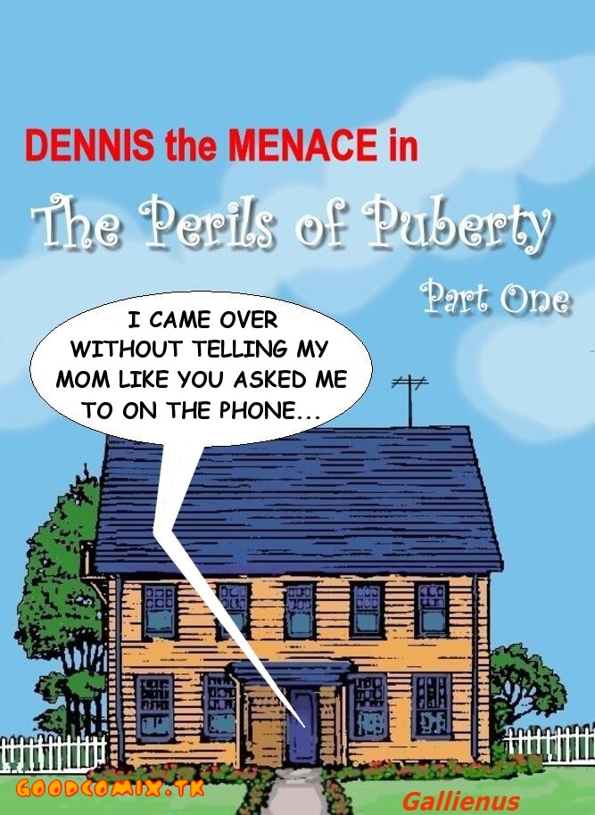 SureFap xxx porno Dennis The Menace - [Gallienus] - The Perils of Puberty Part 1 xxx porno