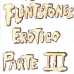 The Flintstones - [Alan Kamaro] - Os FlintStones Erótico III