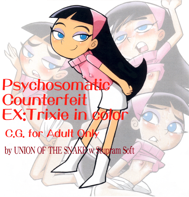 SureFap xxx porno The Fairly OddParents - [Union of the Snake] - A Typical Day Trixie Tang - Psychosomatic Counterfeit Ex Trixie in Color