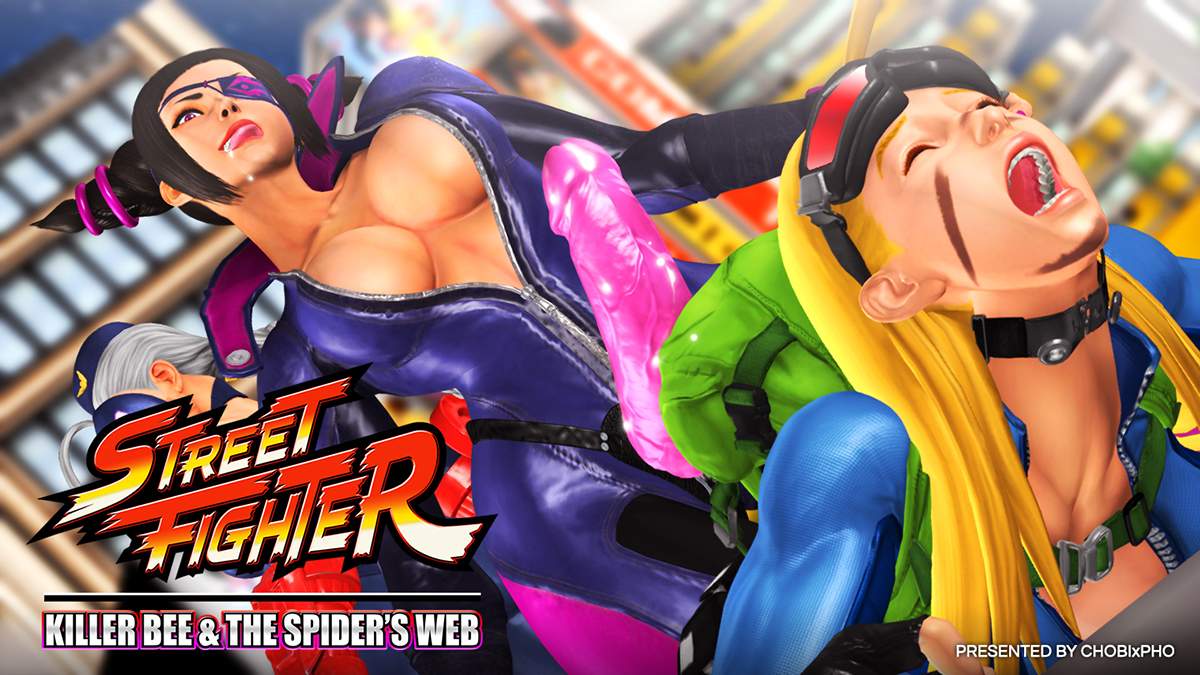 SureFap xxx porno Street Fighter - [CHOBIxPHO] - STREET FIGHTER / JURI HAN & CAMMY - KILLER BEE & THE SPIDER'S WEB