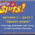 Totally Spies - [Morstan] - Totally Sluts! - Episode 1 - Part 1 - Shower Power