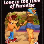 Crash Bandicoot - [Magaska19] - Love in The Time of Paradise